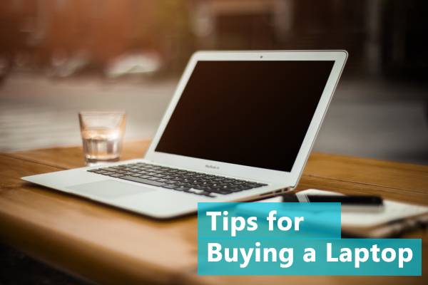 Tips for Buying a Laptop